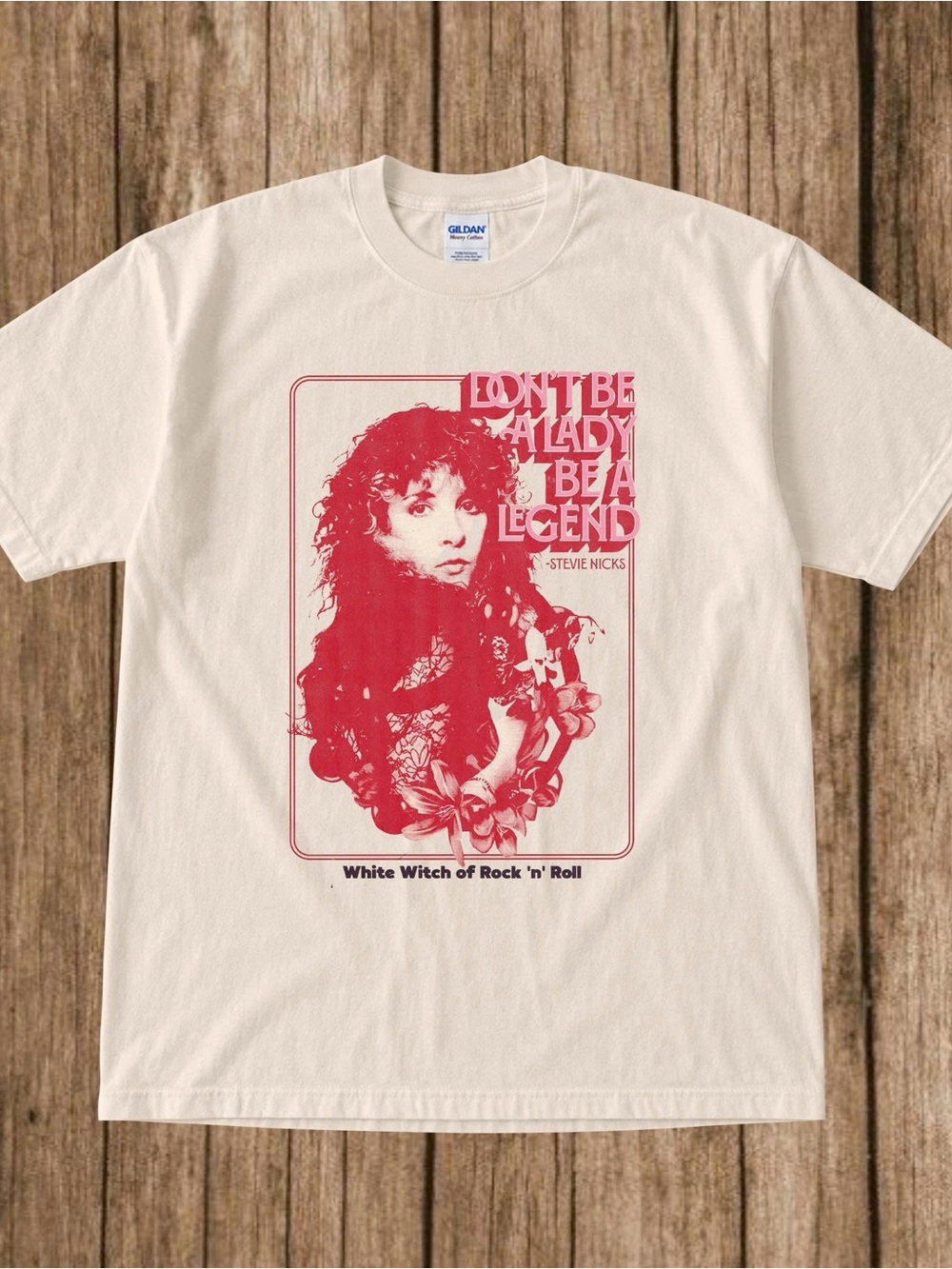 Stevie Nicks - Don’t Be A Lady Be A Legend Graphic Tee